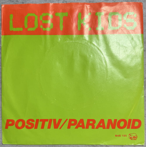 Lost Kids - Positiv / Paranoid 1981 Danish Punk / New Wave 7" VG+/VG+