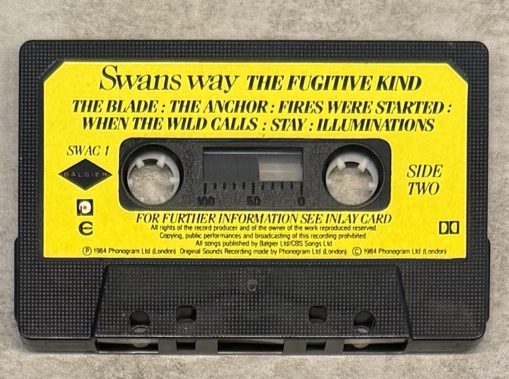 Swans Way - The Fugitive Kind 1984 UK Cassette VG+