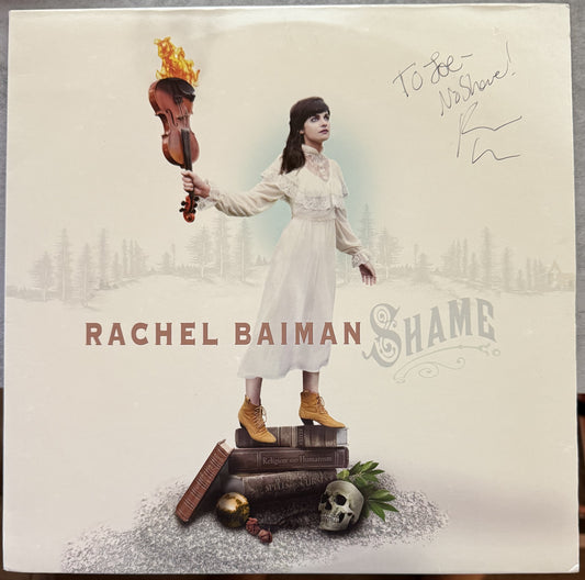 SIGNED Rachel Baiman - Shame - 2017 - AUTOGRAPHED Vinyl Record VG/VG+