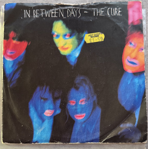 The Cure - In Between Days - 7" Vinyl 1985 -Ireland first press VG+/G+