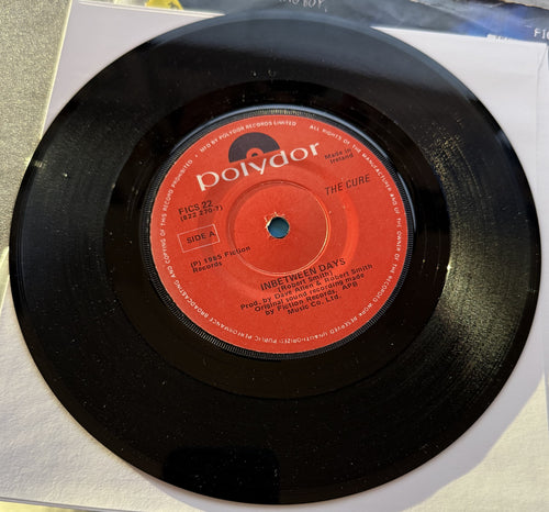 The Cure - In Between Days - 7" Vinyl 1985 -Ireland first press VG+/G+