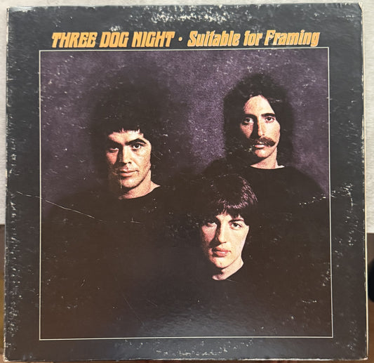 Three Dog Night -Suitable for Framing -1969 vinyl VG+/VG early press