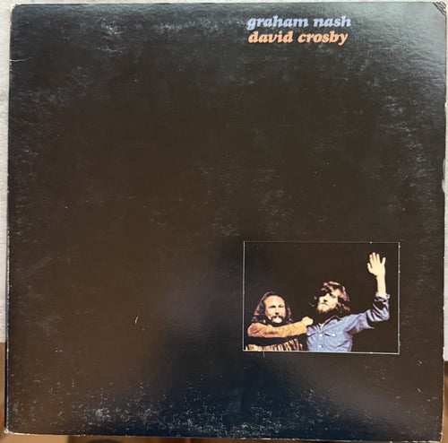 Graham Nash & David Crosby (s/t) -1972 Club Edition - G+/G+