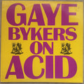 Gaye Bykers On Acid - Everythangs Groovy -1986 beauty 12" vinyl, strong VG+/VG+