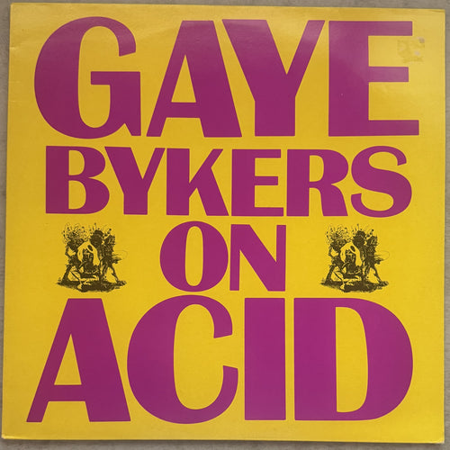 Gaye Bykers On Acid - Everythangs Groovy -1986 beauty 12" vinyl, strong VG+/VG+