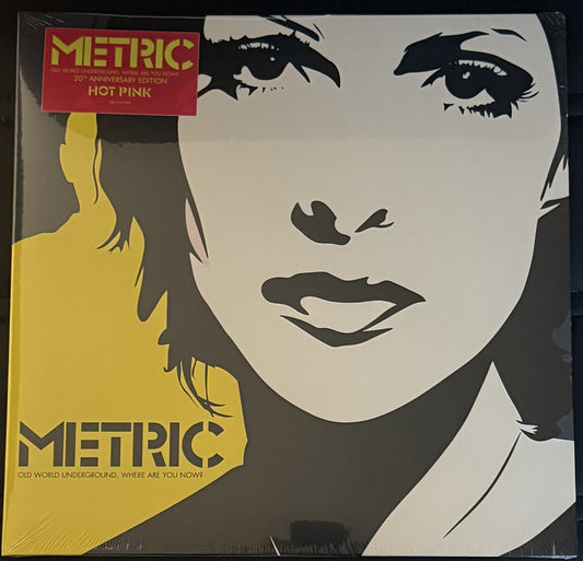 Metric Old World Underground, Where Are You Now? SEALED/NM 20th Anniv HOT PINK