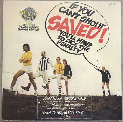 CHRISTIAN PUNK! Ishmael United - If You Can't Shout Saved! - 1980 Strong VG+/VG+