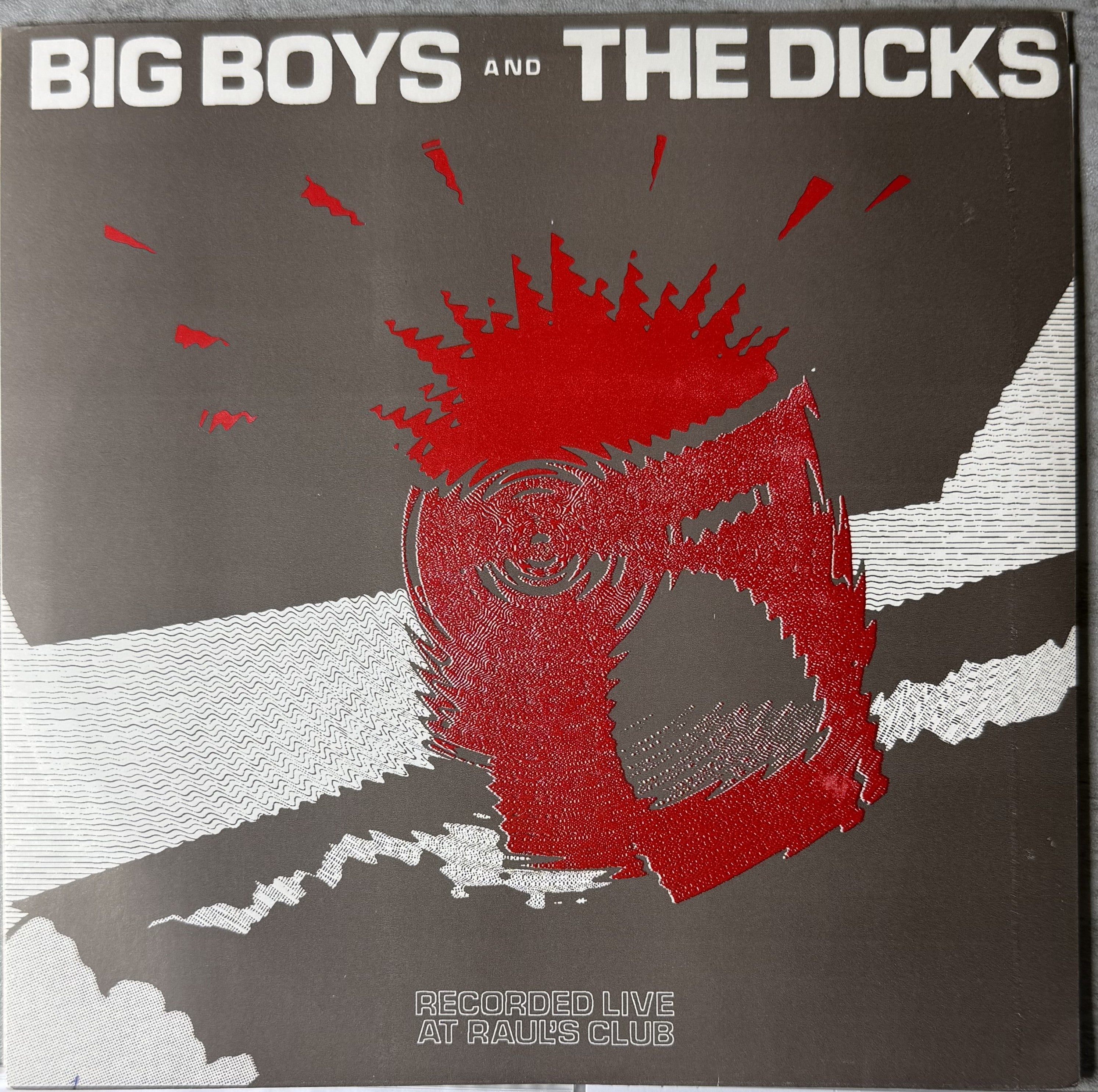 AUTOGRAPHED Big Boys And The Dicks Recorded Live At Raul's Club - 1992 NM/EX