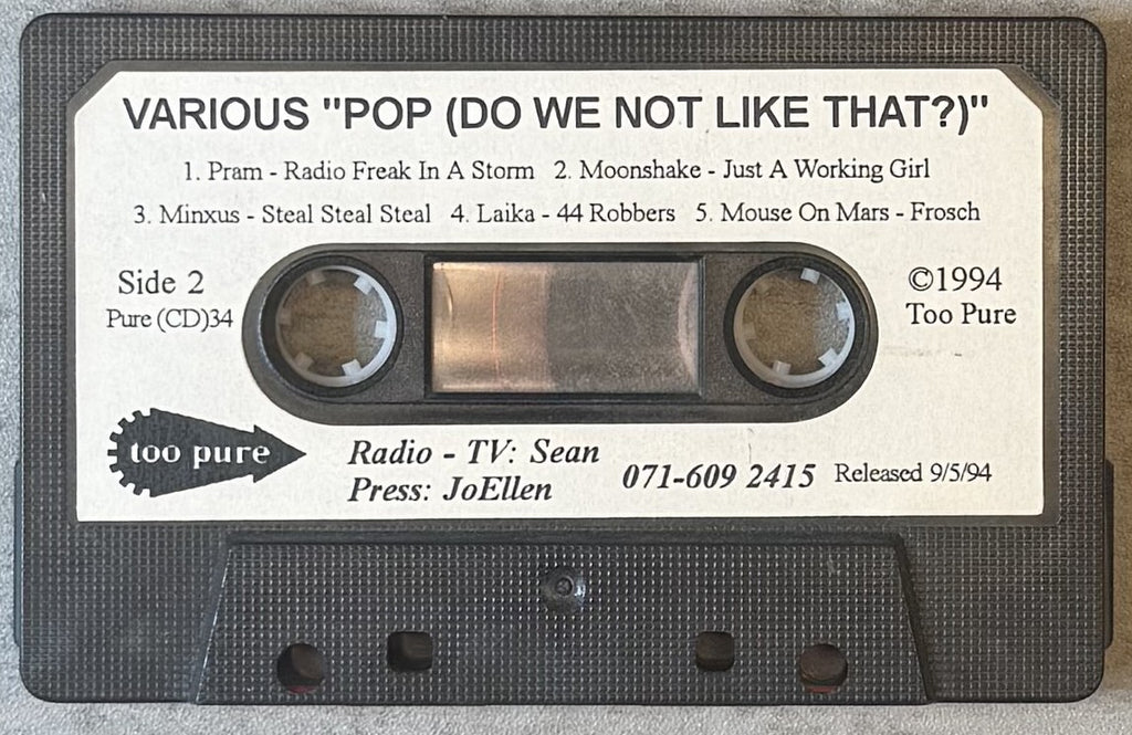 Pop (Do We Not Like That?) - Too Pure 34 - 1994 UK Comp Cassette VG+ (PJ Harvey, Stereolab, Seefeel, Pram, Laika)