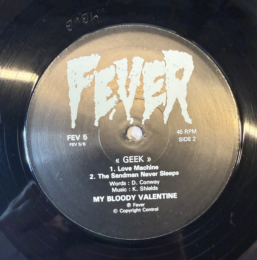 RARE My Bloody Valentine - Geek! 2009 unofficial reissue FEV 005 VG+/VG+