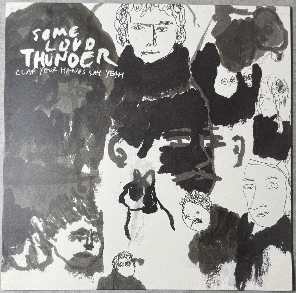 Clap Your Hands Say Yeah - Some Loud Thunder 2007 UK import 1st Press VG+/VG+