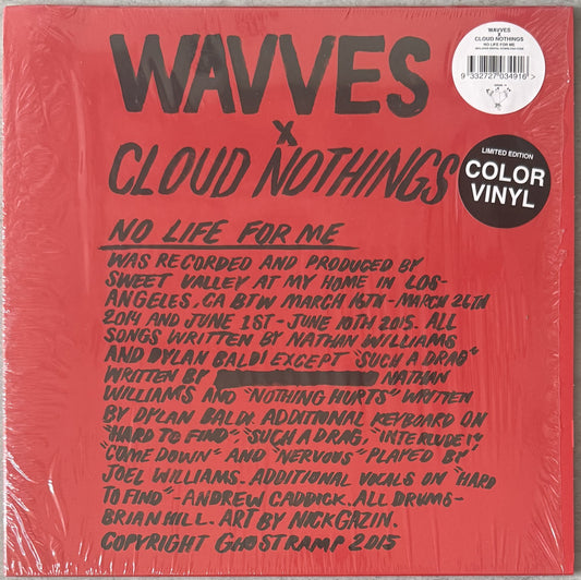 Wavves x Cloud Nothings - No Life For Me 2015 Ltd Edtn (1,000) Red Vinyl VG+/VG+