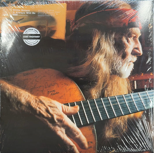 Willie Nelson - It Will Always Be 2004 1st Press 180g Vinyl SEALED/NM