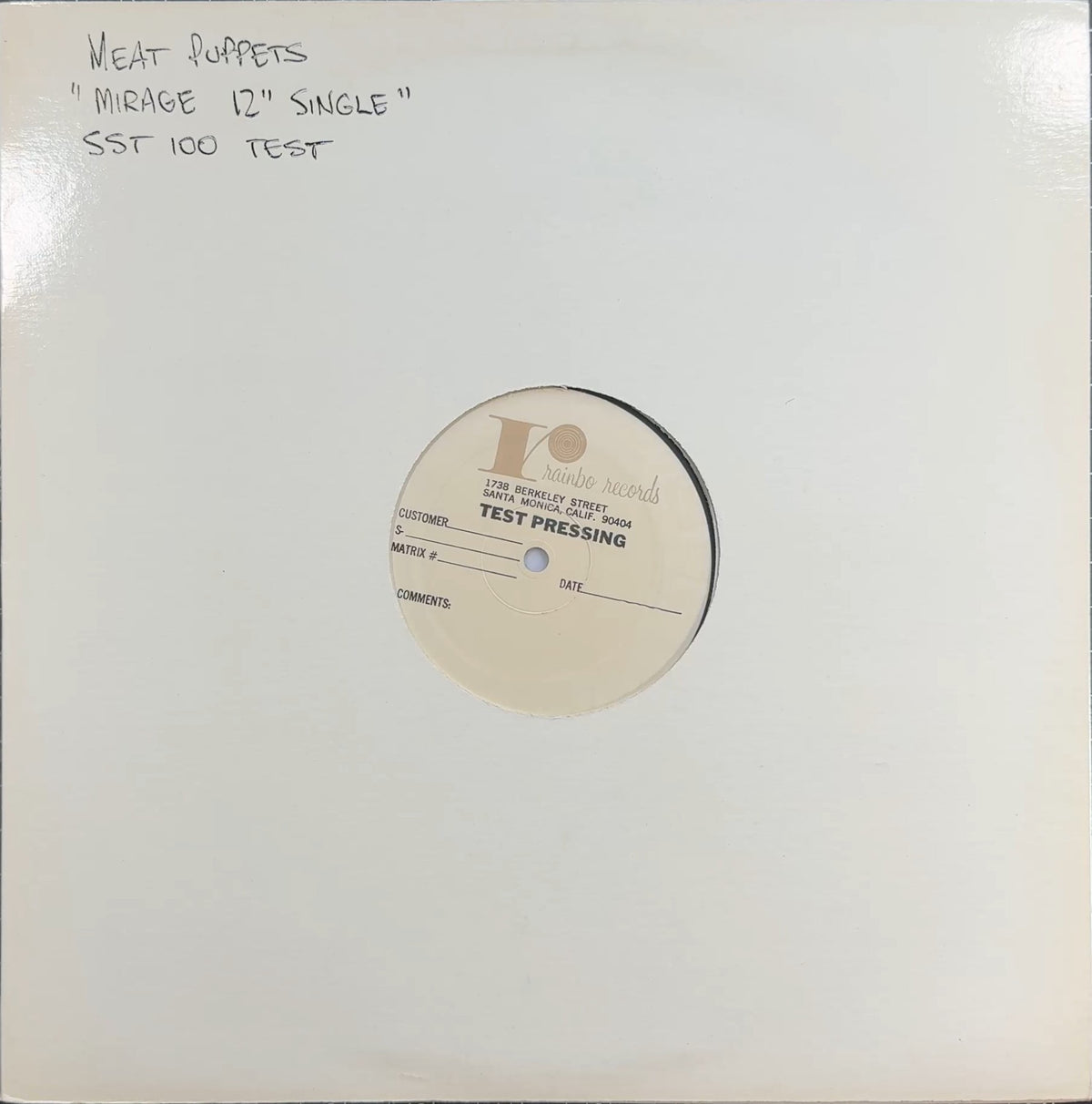 Test Pressing!  Meat Puppets - Mirage 1987 US SST100 VG+