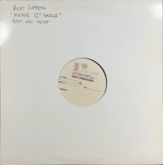 Test Pressing!  Meat Puppets - Mirage 1987 US SST100 VG+