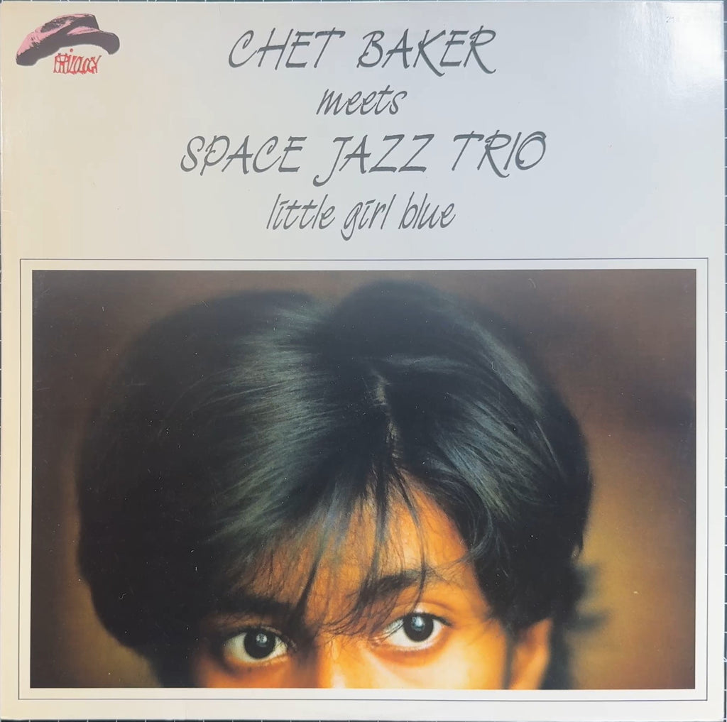 Chet Baker meets Space Jazz Trio - Little Girl Blue 1988 Italy Original VG+/VG+