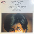 Chet Baker meets Space Jazz Trio - Little Girl Blue 1988 Italy Original VG+/VG+