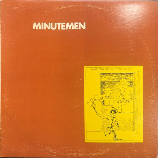 Minutemen What Makes a Man Start Fires? 1983 US 1st Press VG/VG+