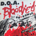 DOA Bloodied But Unbowed 1986 Mexico Comp VG+/VG+