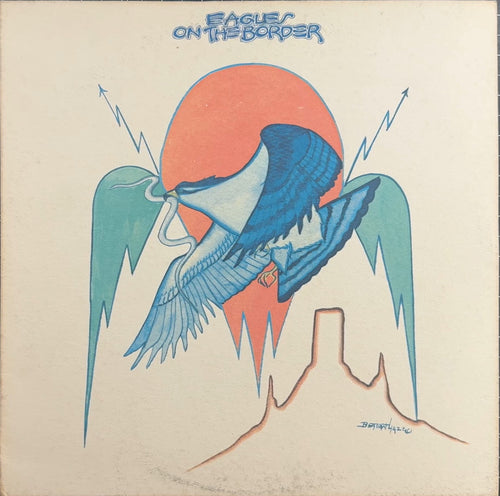 Eagles On The Border 1974 US 1st Press VG/VG+ Textured Sleeve