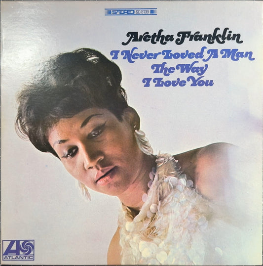 Aretha Franklin I Never Loved a Man the Way I Love You c.1973/74 US VG+/VG+