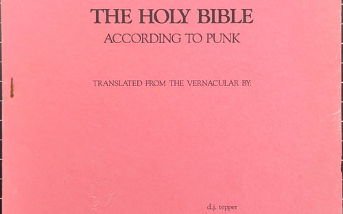 RARE Original Copy of "The Holy Bible According To Punk" by d.j. tepper 1984