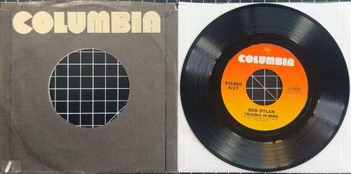 Bob Dylan Gotta Serve Somebody / Trouble In Mind 1979 US 7" No Publisher