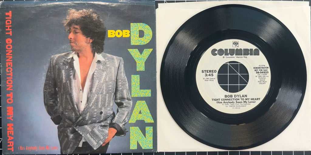PROMO Bob Dylan Tight Connection To My Heart 1985 US 7" VG+/VG+
