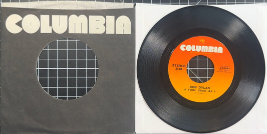 Bob Dylan A Fool Such As I / Lily Of The West 1973 US 7" Pitman Press