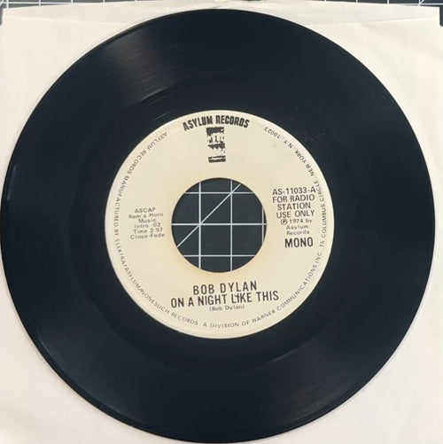 PROMO Bob Dylan On A Night Like This 1974 Asylum 7" US Press