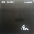 Big Black - Lungs 1992 Euro 12" EP w Insert VG+/VG+ (Steve Albini)