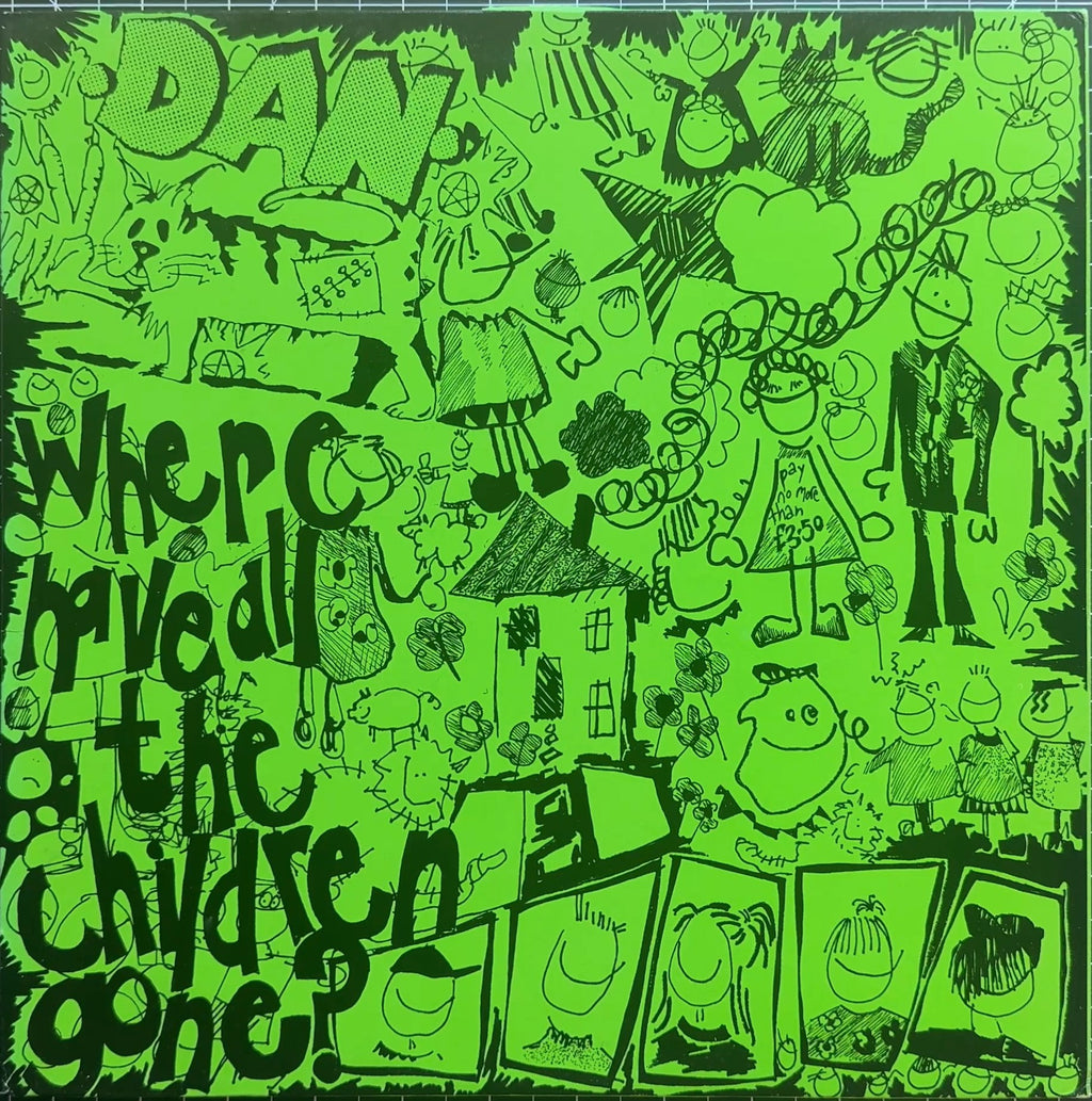 Dan Where Have All The Children Gone? 1987 UK 1st Press in Rare Green Cover