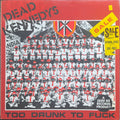 Dead Kennedys Too Drunk To Fuck 12" 1981 UK 1st Press / SNA Press