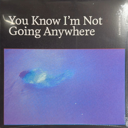 Districts ...Not Going Anywhere Creep Records Ltd Edtn (400) White 1st Press